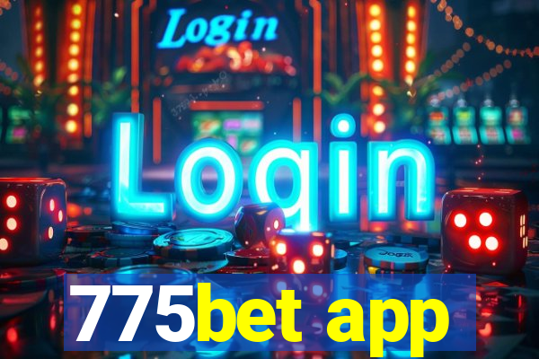 775bet app